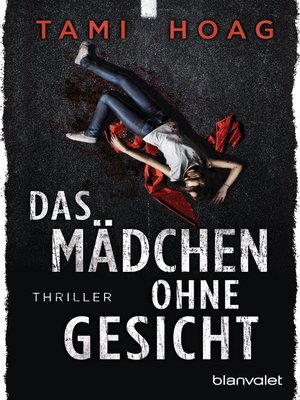 cover image of Das Mädchen ohne Gesicht: Thriller
